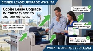 Read more about the article Copier Lease Upgrade Wichita: When to Upgrade Your Lease